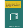The Persecution of Huguenots and French Economic Development, 1680-1720