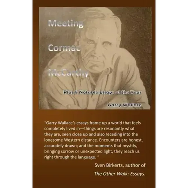 Meeting Cormac McCarthy: Plus 9 Notable Essays of the Year