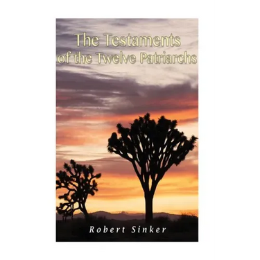 The Testaments of the Twelve Patriarchs