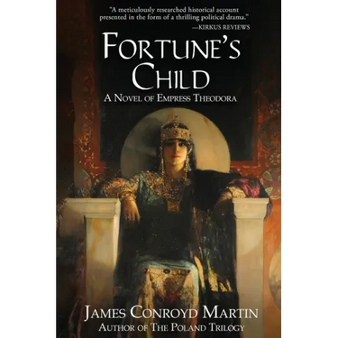 Fortune's Child: A Novel of Empress Theodora