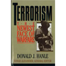 Terrorism: The Newest Face of Warfare