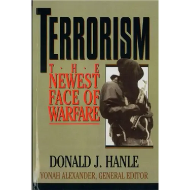 Terrorism: The Newest Face of Warfare