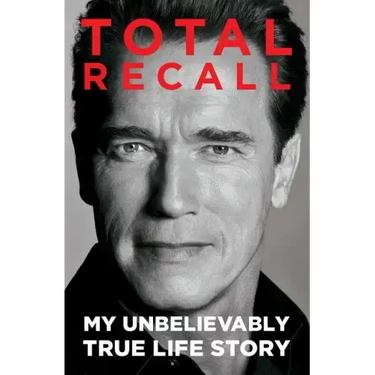 Total Recall: My Unbelievably True Life Story
