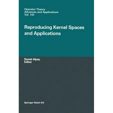 Reproducing Kernel Spaces and Applications