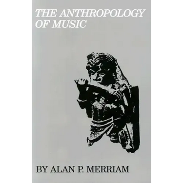 The Anthropology of Music