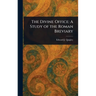 The Divine Office: A Study of the Roman Breviary