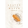 Leaves Rippling the Water