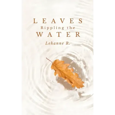 Leaves Rippling the Water