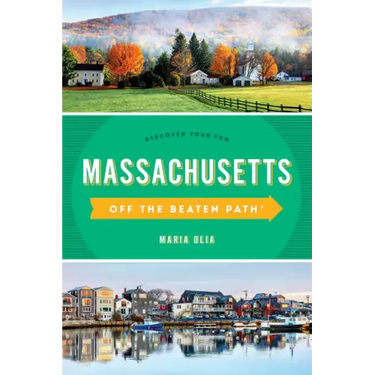 Massachusetts Off the Beaten Path(r): Discover Your Fun