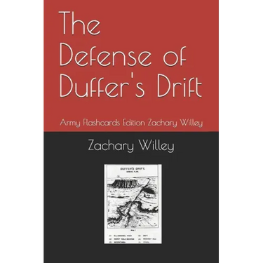 The Defense of Duffer's Drift: Army Flashcards Edition Zachary Willey