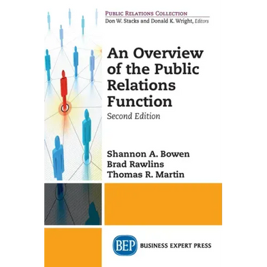 An Overview of The Public Relations Function, Second Edition
