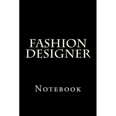 Fashion Designer: Notebook