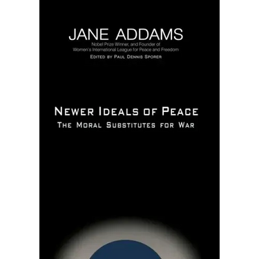 Newer Ideals of Peace