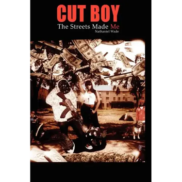 Cut Boy The Streets Made Me