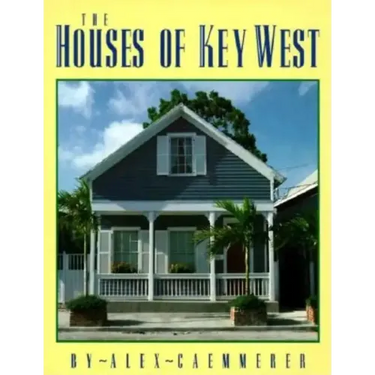 The Houses of Key West