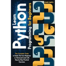 Learn programming Python for beginners: The Ultimate and Complete Tutorial to Easily Get the Python Intermediate Level with Step-by-Step Practical Exe