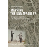 Mapping the Unmappable?: Cartographic Explorations with Indigenous Peoples in Africa