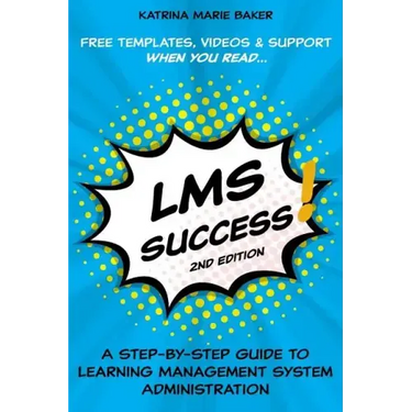 LMS Success: A Step-by-Step Guide to Learning Management System Administration