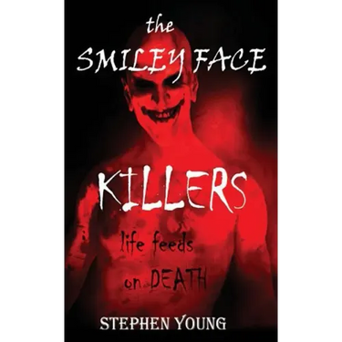 The Case of the SMILEY FACE KILLERS
