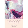Painted Words: Poetry, Art and Parkinson's