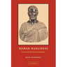 Roman Manliness: Virtus and the Roman Republic