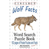 Circle It, Wolf Facts, Word Search, Puzzle Book