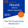PRAXIS Library Media Specialist: Updated Exam Questions - Real Exam Questions - Free Online Tutoring