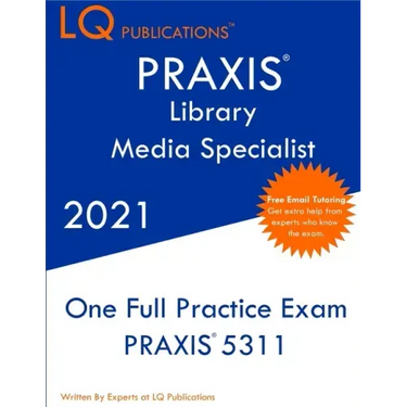 PRAXIS Library Media Specialist: Updated Exam Questions - Real Exam Questions - Free Online Tutoring