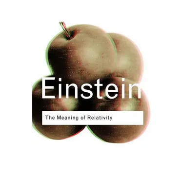 The Meaning of Relativity