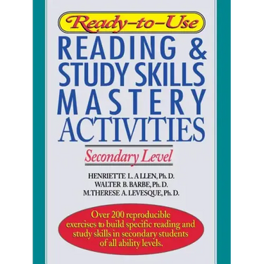 Ready-To-Use Reading & Study Skills Mastery Activities: Secondary Level