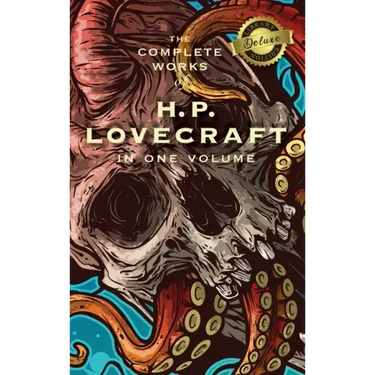 The Complete Works of H. P. Lovecraft (Deluxe Library Edition)