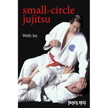 Small-Circle Jujitsu