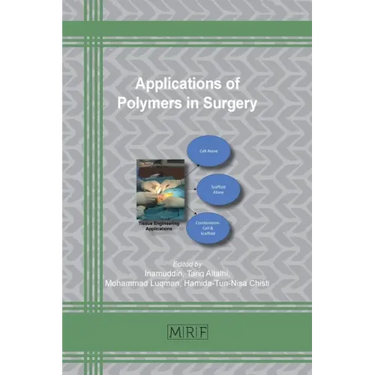 Applications of Polymers in Surgery