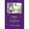 Delfine the Dream Girl