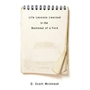 Life Lessons Learned in the Backseat of a Ford