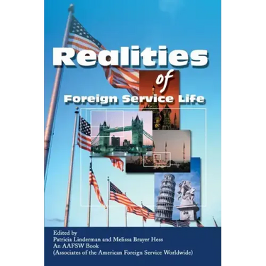 Realities of Foreign Service Life