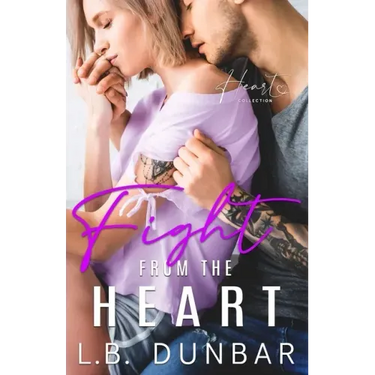 Fight From The Heart: a small town romance