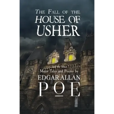 The Fall of the House of Usher and the Other Major Tales and Poems by Edgar Allan Poe (Reader's Library Classics)
