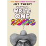 How to Write One Song: Loving the Things We Create and How They Love Us Back