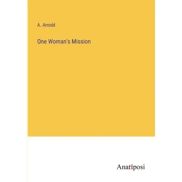 One Woman's Mission