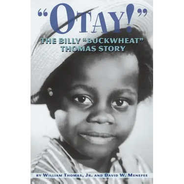 Otay! - The Billy Buckwheat Thomas Story