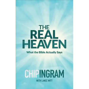 The Real Heaven: What the Bible Actually Says