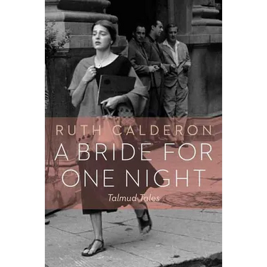 A Bride for One Night: Talmud Tales