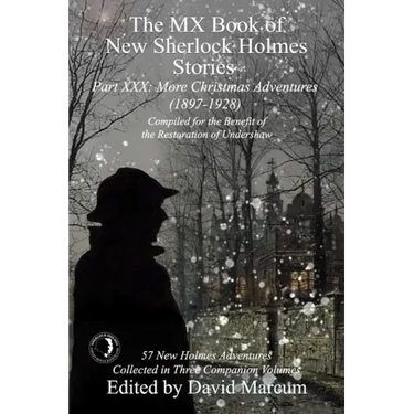 The MX Book of New Sherlock Holmes Stories Part XXX: More Christmas Adventures (1897-1928)