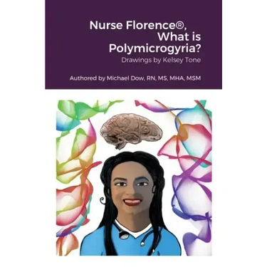 Nurse Florence(R), What is Polymicrogyria?