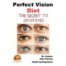 Perfect Vision Diet - The Secret to 20/20 Eyes