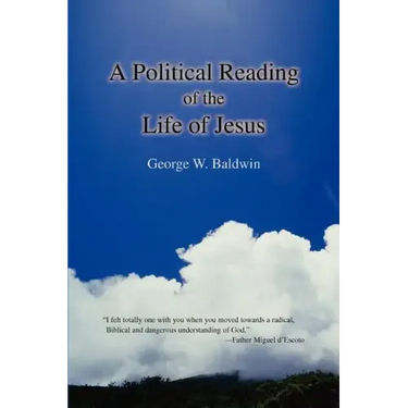 A Political Reading of the Life of Jesus