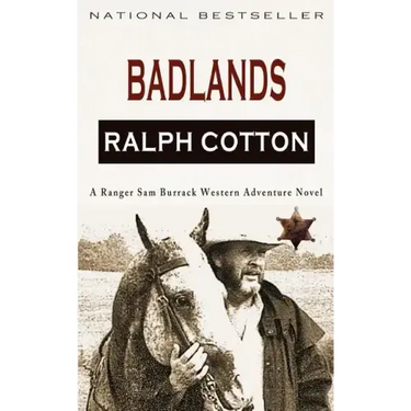 Badlands: A Ranger Sam Burrack Western Adventure