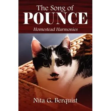 The Song of Pounce: Homestead Harmonies