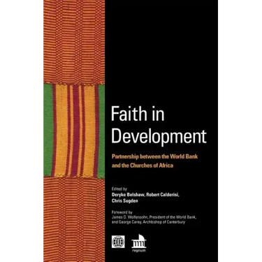 Faith in Development: Partnership Between the World Bank and the Churches of Africa